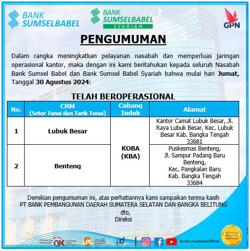 Permohonan Publikasi Pengumuman Operasional CRM Lubuk Besar dan Benteng