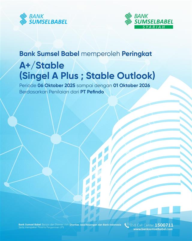 Trust Maintained, Bank Sumsel Babel Maintains idA+ Rating from PEFINDO