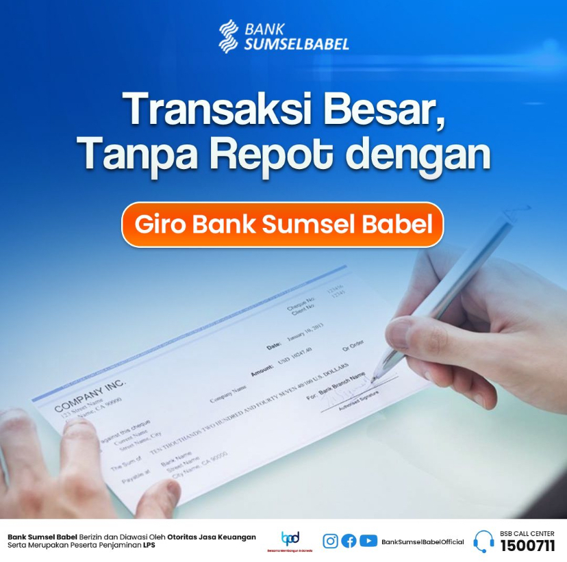 Optimalkan Kenyamanan Berbisnis Anda Dengan Giro Bank Sumsel Babel