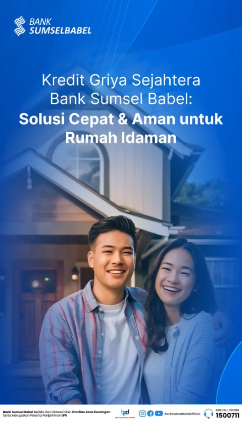 Ingin Punya Rumah Idaman Dengan  Bank Sumsel Babel